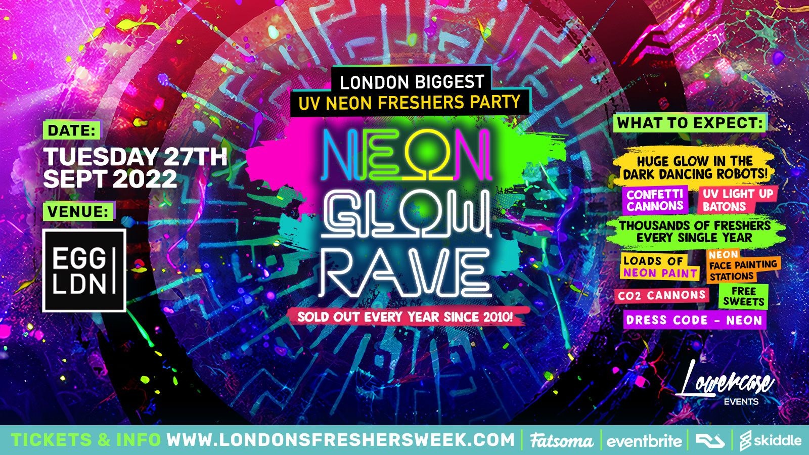 FRESHERS NEON GLOW RAVE @ EGG LONDON – LONDON FRESHERS WEEK 2022 – [FRESHERS WEEK 2]