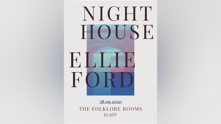 Night House // Ellie Ford Live at The Folklore Rooms