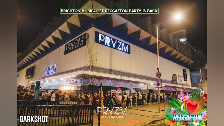 Reggaeton International Pride weekend Party Saturdays | PRYZM Brighton 06.08.22