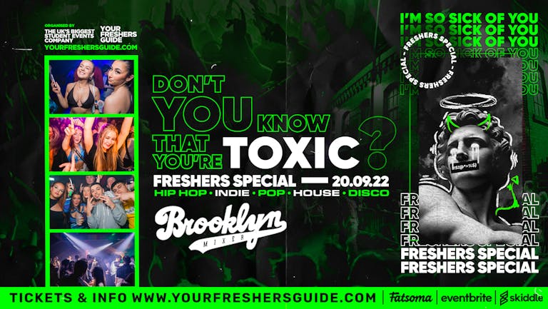 FREE ENTRY -⚠️Launch Night ⚠️ - Toxic Liverpool Every Tuesday  @ Brooklyn Mixer | Liverpool Freshers 2022