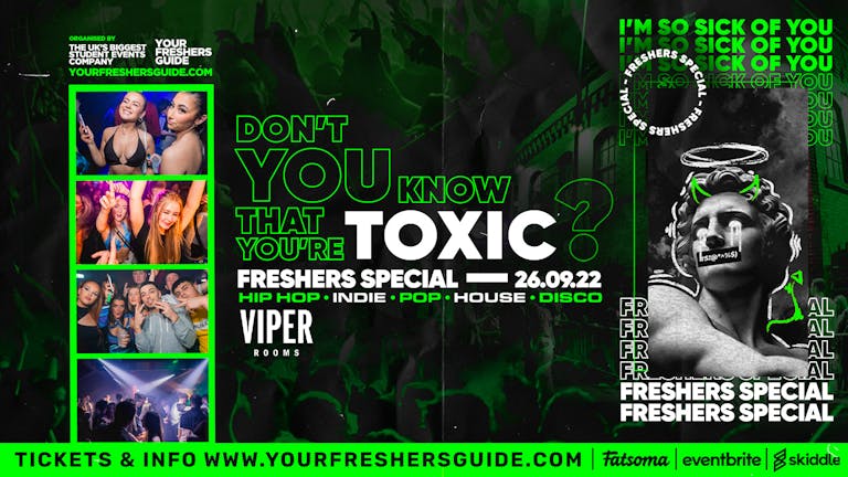 FREE ENTRY -⚠️Launch Night ⚠️- Toxic Sheffield Every Monday @ The Viper Rooms | Sheffield Freshers 2022
