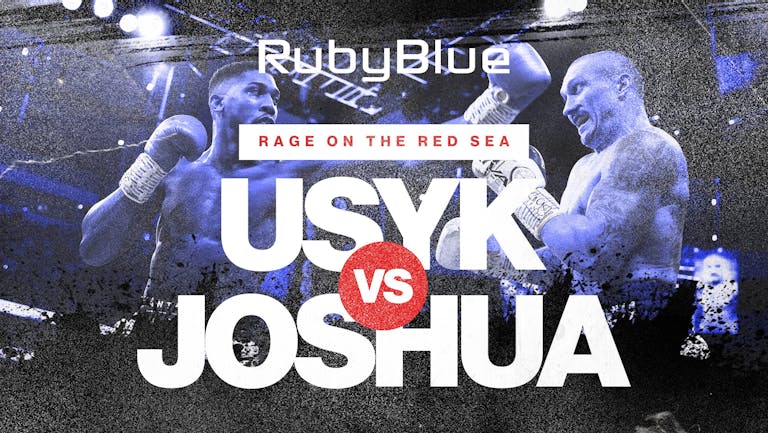 USYK vs JOSHUA at RUBY BLUE
