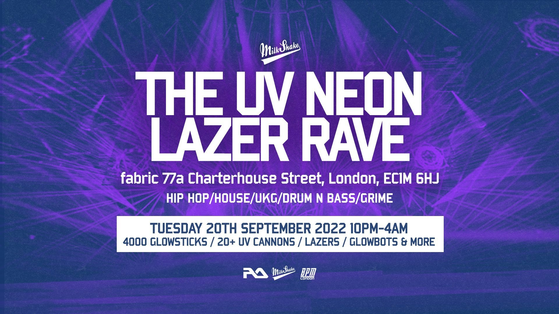 The UV Neon Freshers Laser Rave⚡️ ⚡️ @ FABRIC  – Book Now!