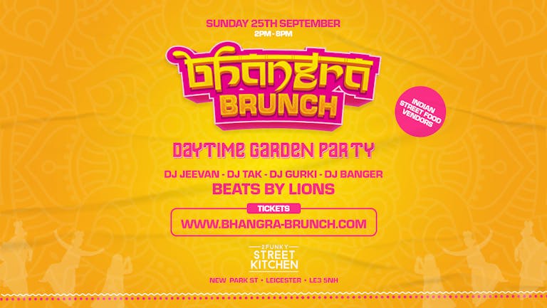 Bhangra Brunch - Daytime Outdoor Garden Party Leicester 