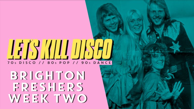 Let's Kill Disco @ CHALK | Brighton Freshers