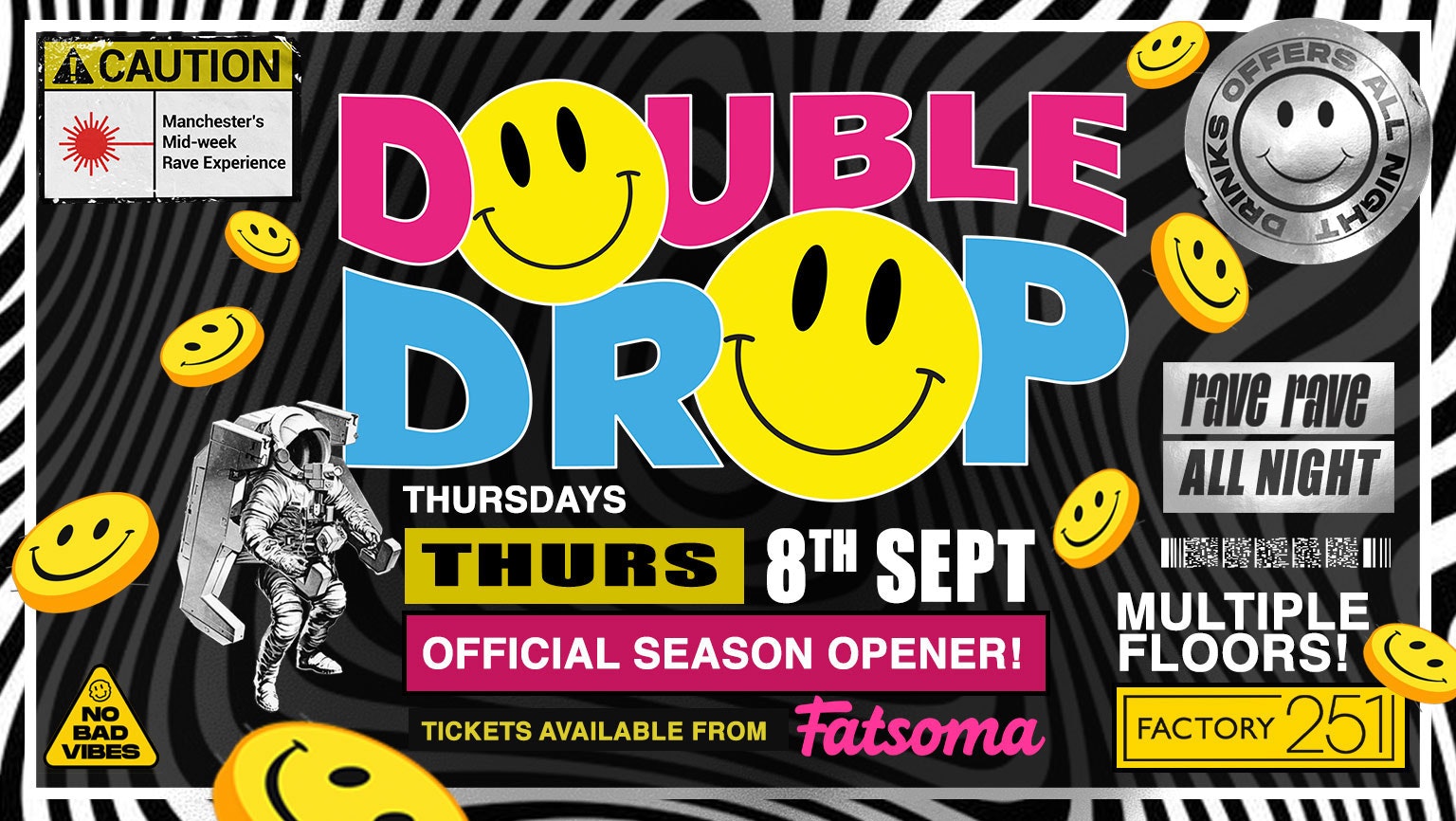 DOUBLE DROP ⚠️  FACTORY !! OFFICIAL SEASON OPENING 🔊 MCR’s Ultimate Rave experience  🙌