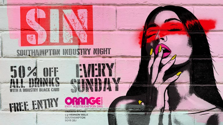 SIN SUNDAYS - Southampton Industry Night @ Orange Rooms