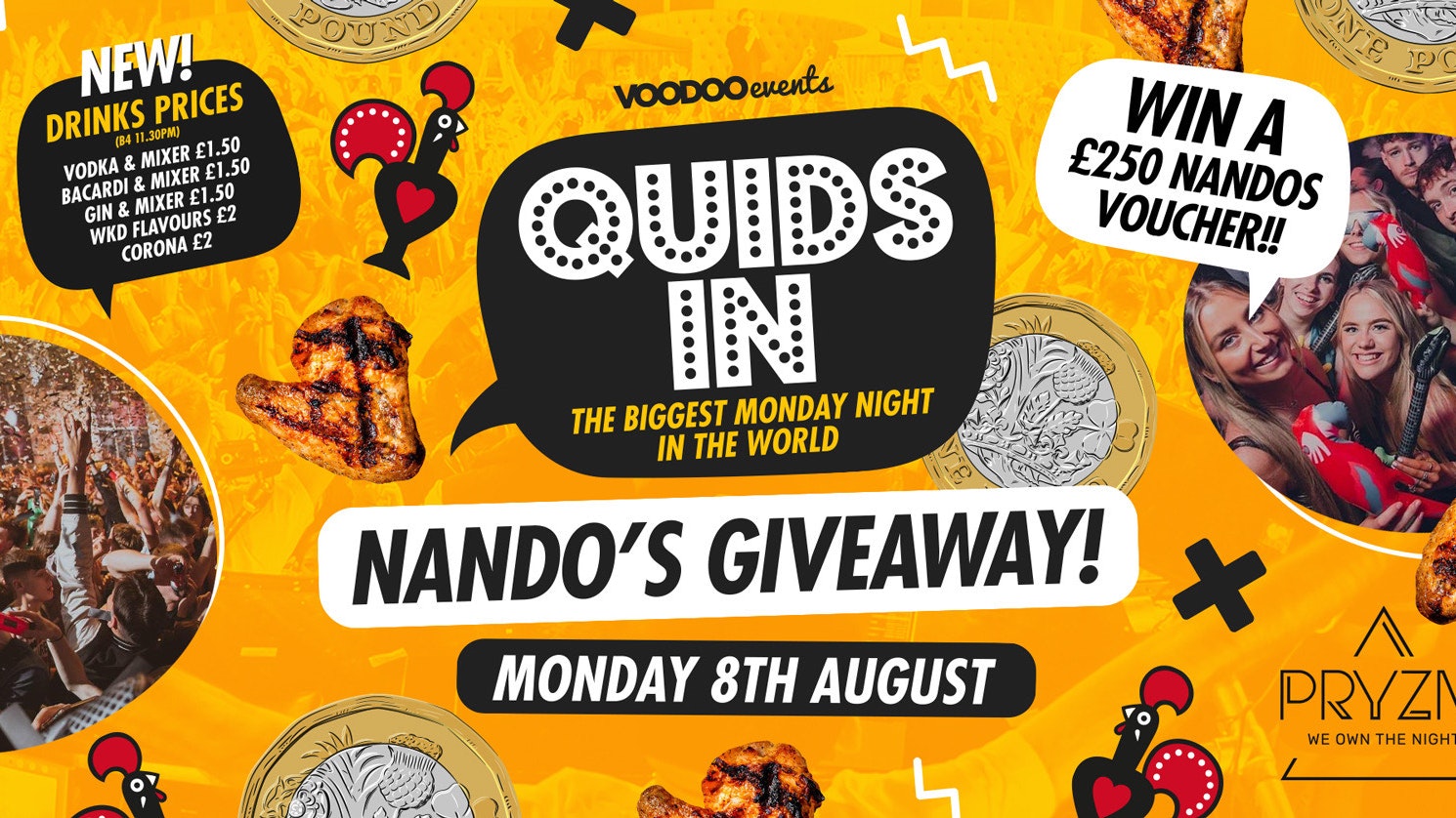Quids In Mondays NANDO’s GIVEAWAY – 8th August