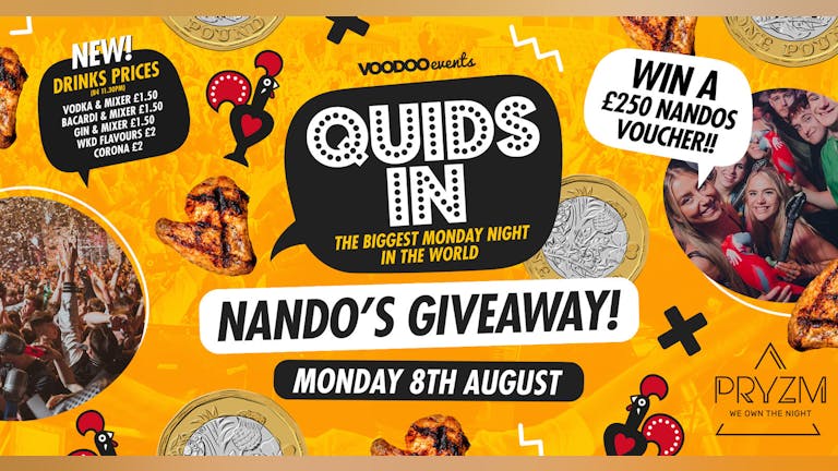 Quids In Mondays NANDO's GIVEAWAY - 8th August