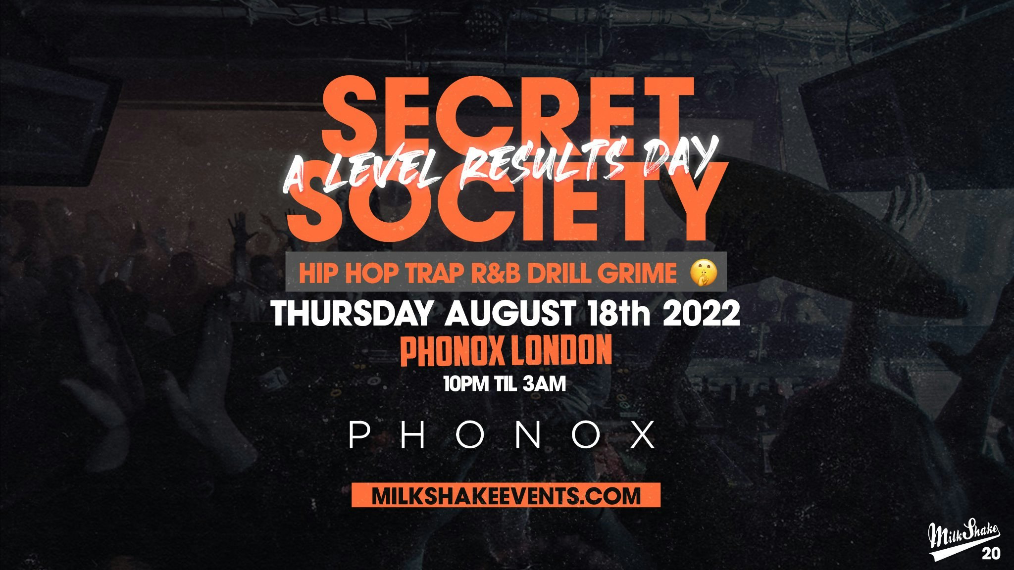 Secret Society – A Level Results Day Rave at Phonox London 🔥