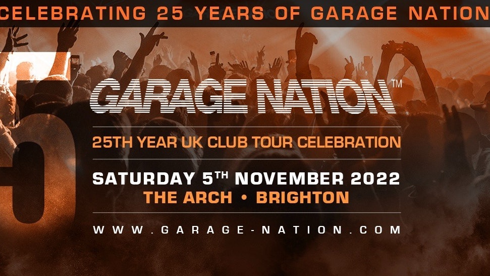 Garage Nation Brighton – 25th Year UK Tour