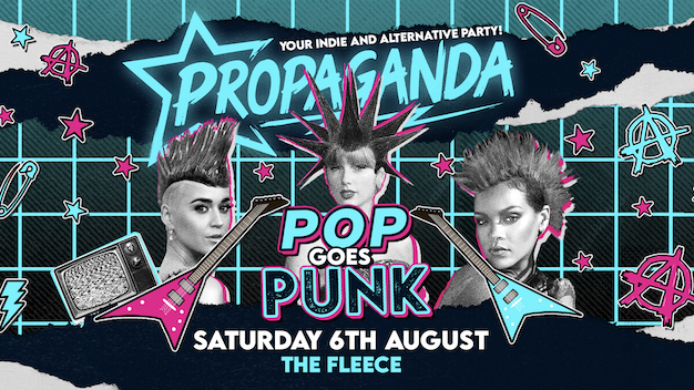 TONIGHT! Propaganda Bristol – Pop Goes Punk!