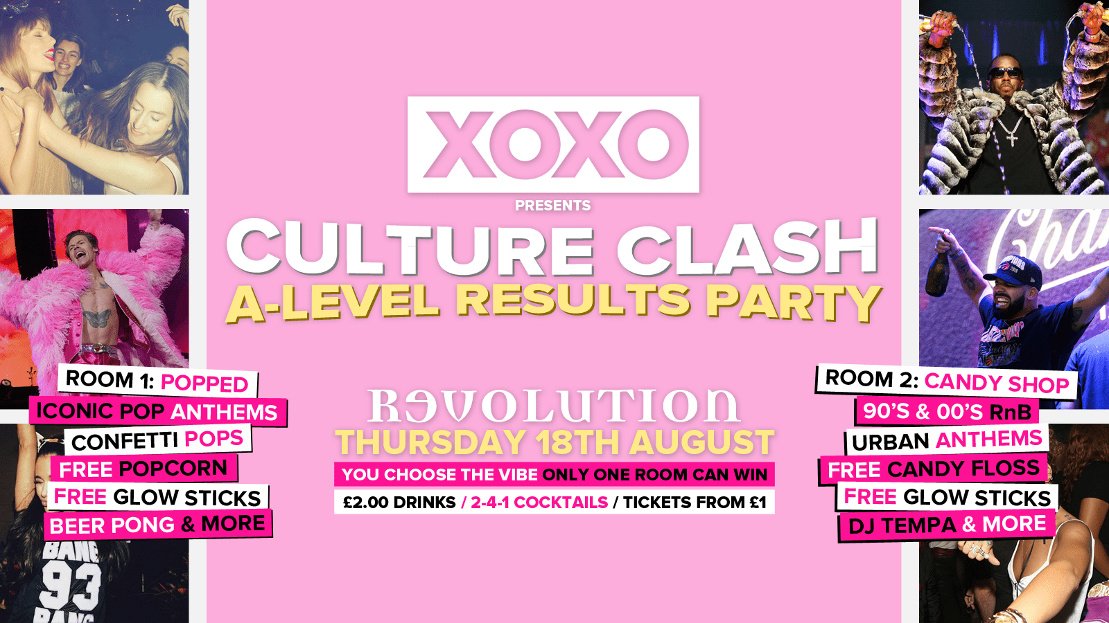 A-Level Results • Culture Clash • £2.00 Drinks • Revolution