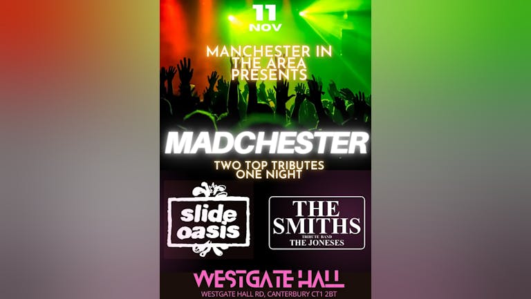 Slide Oasis  + The Smiths Tribute Band The Joneses Live at The Westgate Hall