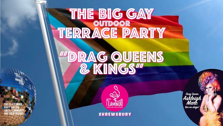 🏳️‍🌈 THE BIG GAY OUTDOOR TERRACE PARTY "DRAG QUEENS & KINGS PARTY"  🎟 FREE TICKETS 🎟 live at Flamingo Terrace Bar & Roof Garden