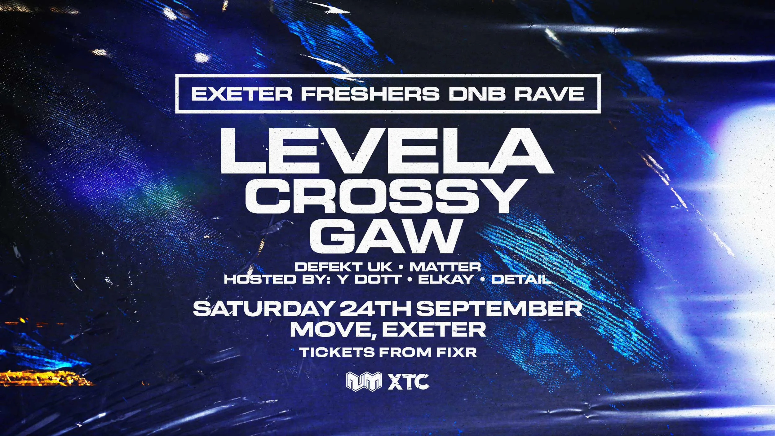 Exeter DNB Freshers Rave: Levela, Crossy, Gaw + More at Move, Exeter on ...