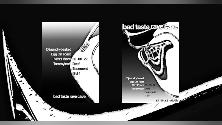 Bad Taste : Rave Cave 