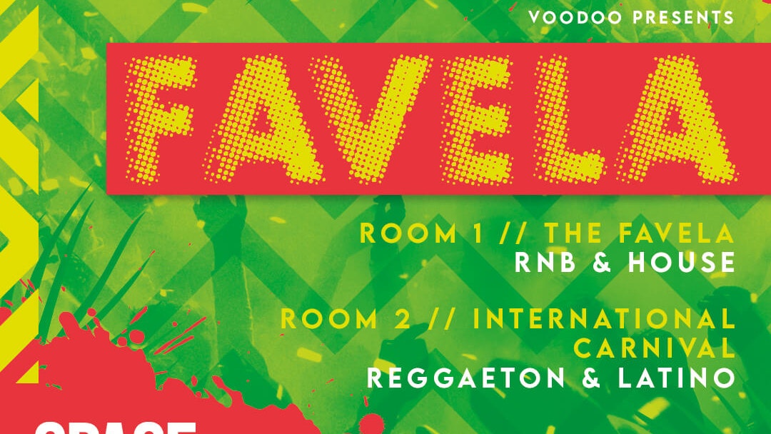 Favela Tuesdays at Space – 4th October
