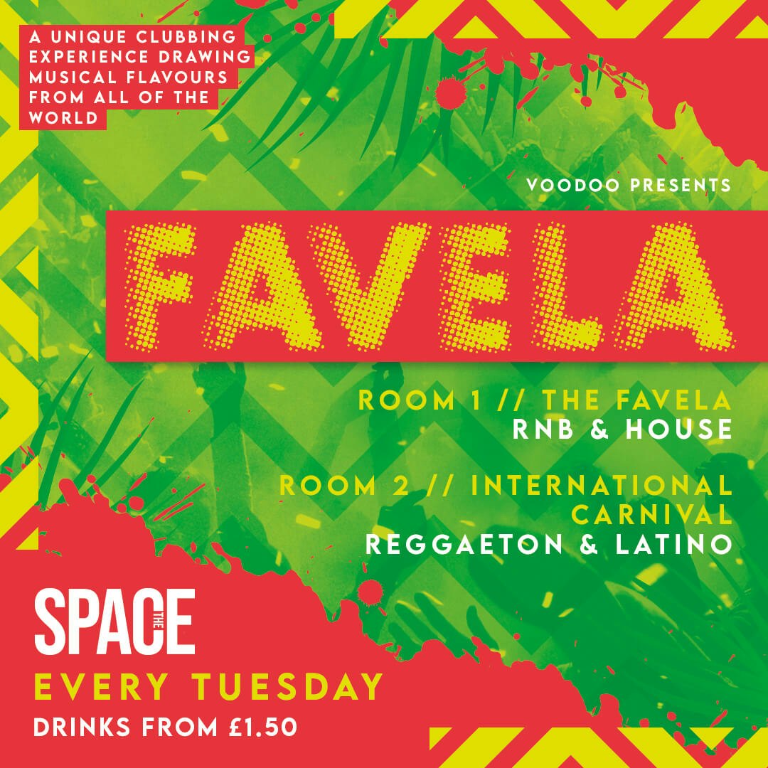Favela Tuesdays at Space – 25th October
