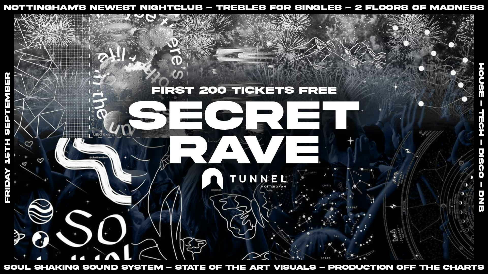 Secret Rave – Nottingham’s Newest Nightclub [FINAL 50 TICKETS]