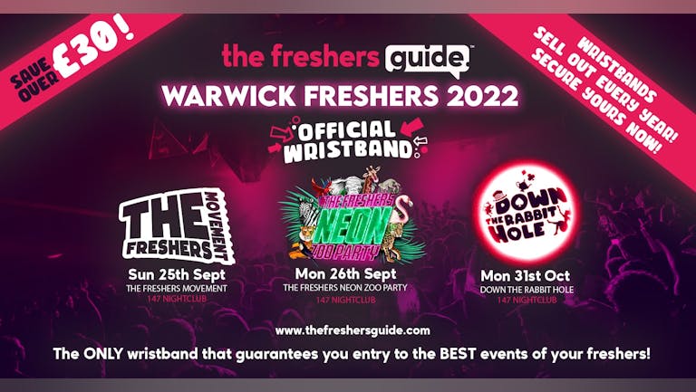 Warwick Freshers Guide Wristband Bundle 2022 | The OFFICIAL & BIGGEST Events of Warwick Freshers Week! Warwick Freshers 2022 - LAST 100 WRISTBANDS REMAINING!