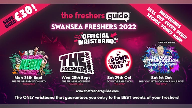 Swansea Freshers Guide Wristband Bundle 2022 | The OFFICIAL & BIGGEST Events of Swansea Freshers Week! Swansea Freshers 2022 - LAST 100 WRISTBANDS REMAINING!