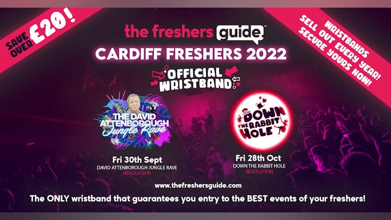 Cardiff Freshers Guide Wristband Bundle 2022 | The OFFICIAL & BIGGEST Events of Cardiff Freshers Week! Cardiff Freshers 2022 - LAST 100 WRISTBANDS REMAINING!