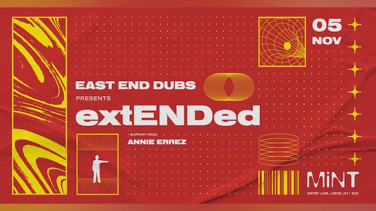 mint presents extENDed: East End Dubs, Annie Errez