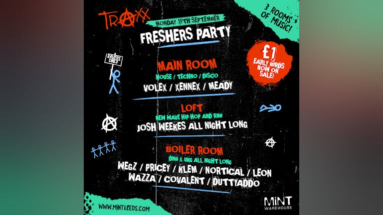 TONIGHT - TRAXX Freshers Party, Tickets selling fast!