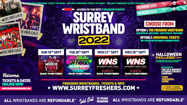 Surrey Freshers Wristband 2022 - The BIGGEST Events in Surrey's BEST Clubs / Surrey Freshers 2022