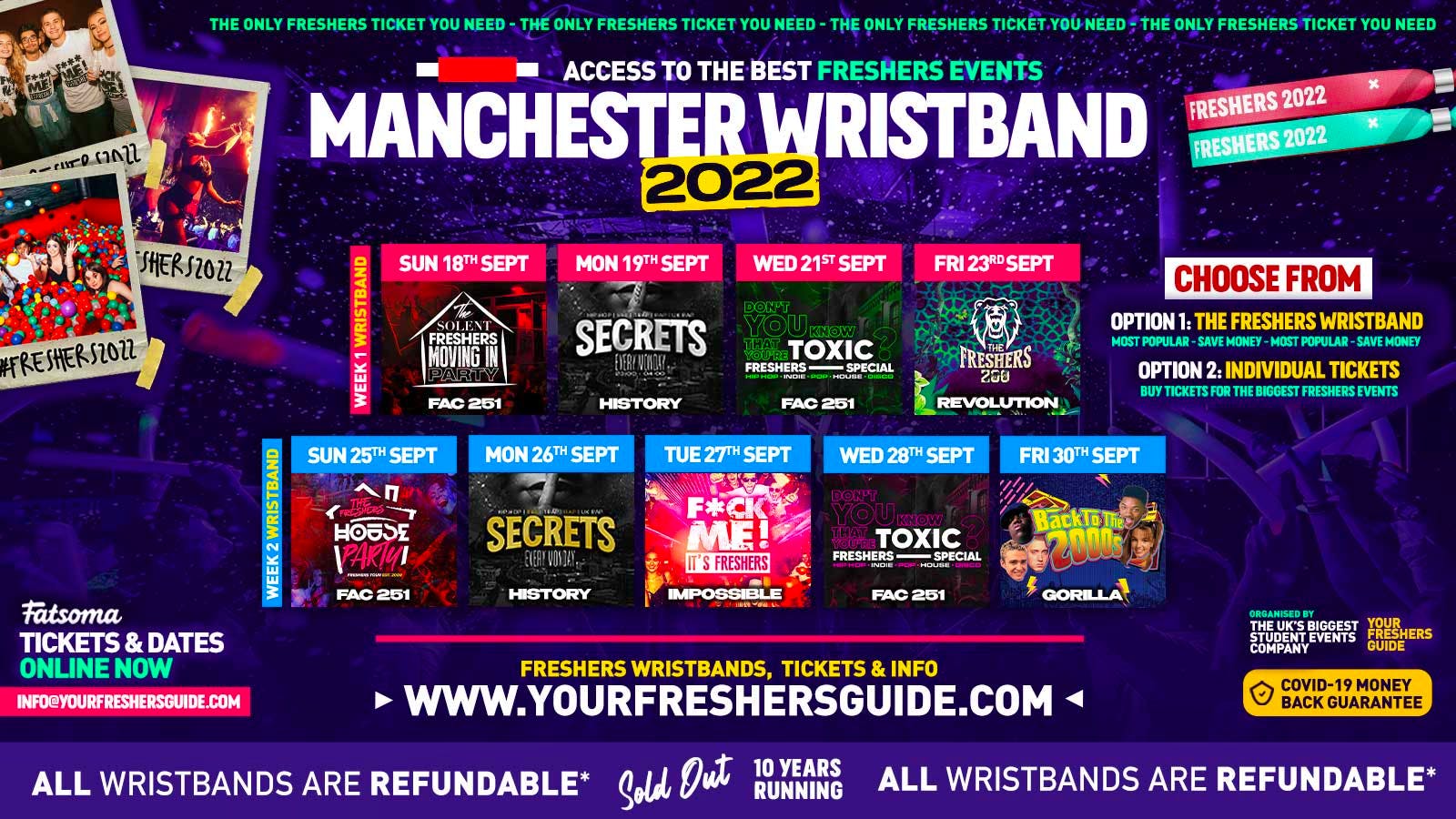 THE OFFICIAL MANCHESTER FRESHERS WRISTBAND! - 85% SOLD OUT