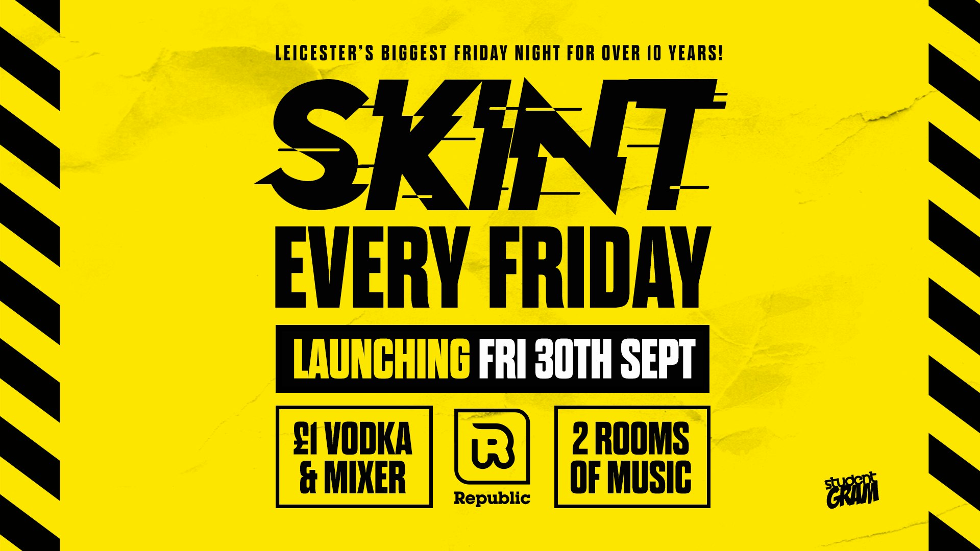 Skint Every Friday – £1 VODKA & Mixer All Night