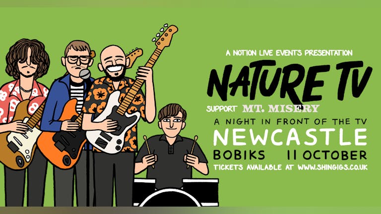 Nature TV + Mt. Misery & Labyrinthine Oceans | Bobiks, Newcastle