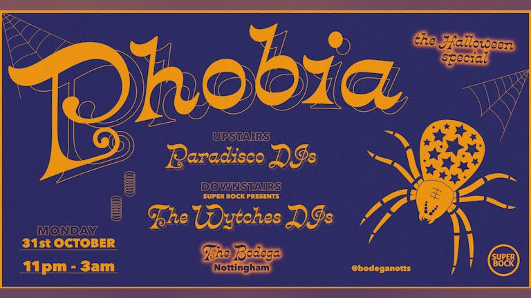 Phobia | Halloween at The Bodega