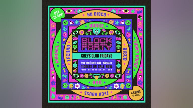 Block Party / "Freshers Week Lift Off!" / Fridays at Greys Club!