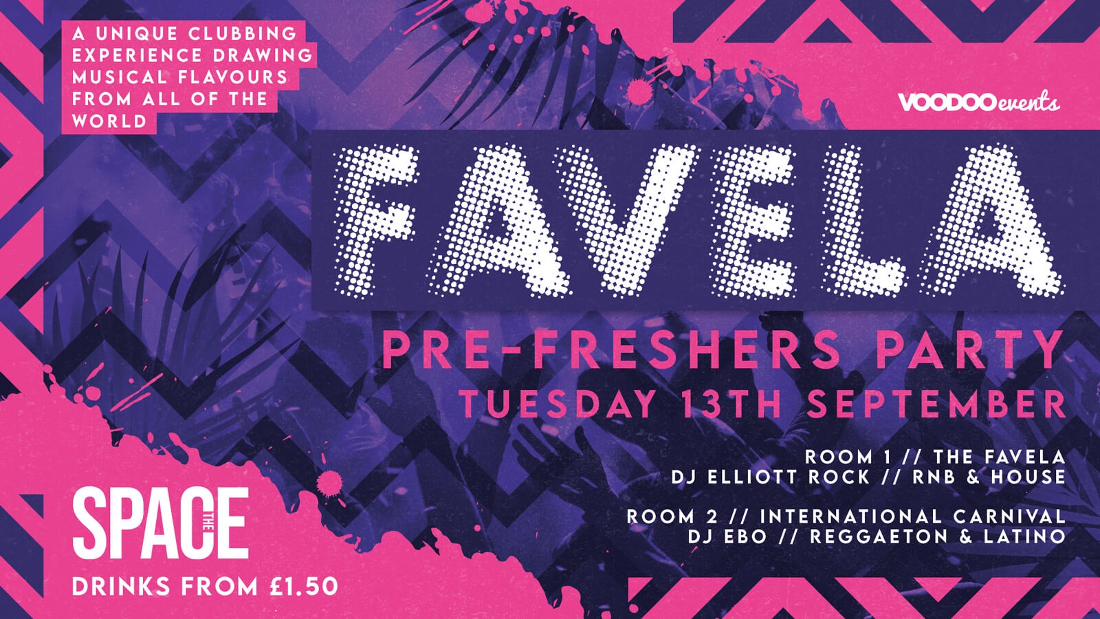 Favela Tuesdays at Space – Pre Freshers 13th September