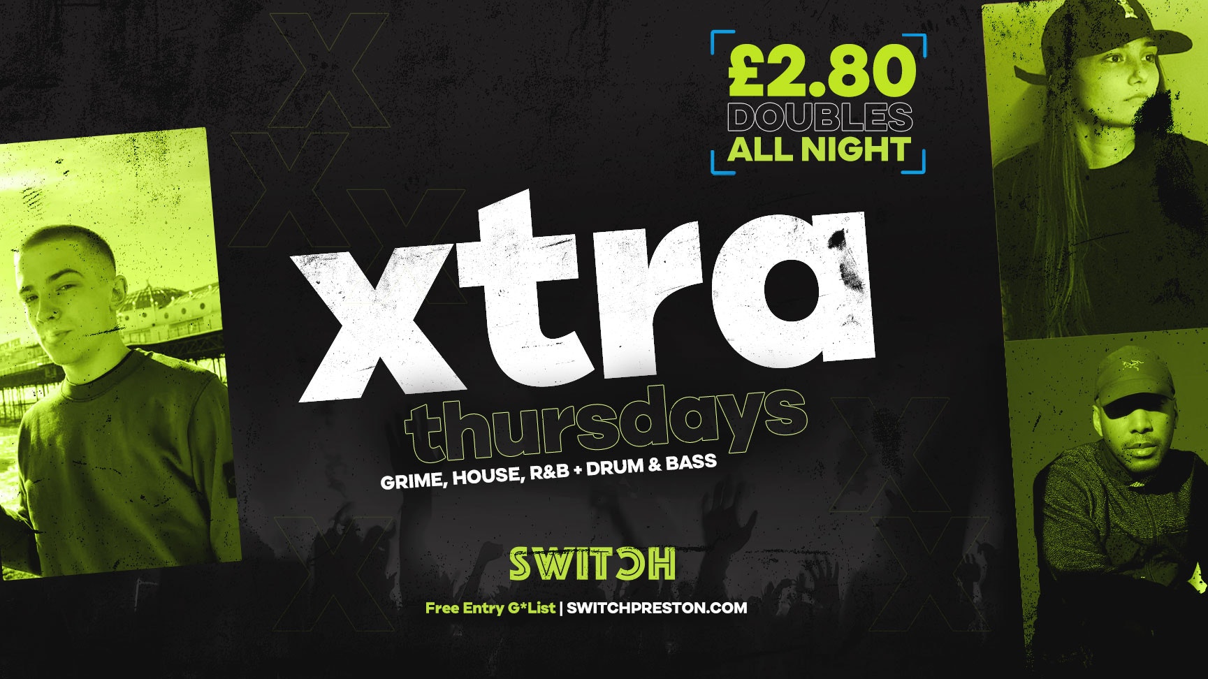 XTRA Thursdays | £2.80 Doubles All Night | Grime, House, R&B + Drum & Bass