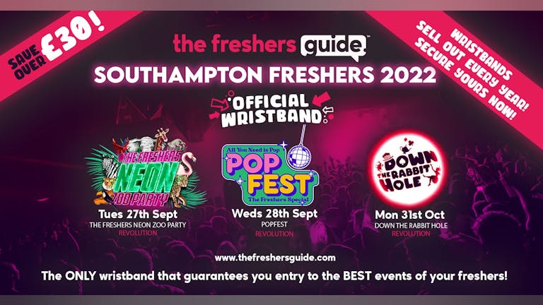 Southampton Freshers Guide Wristband Bundle 2022 | The OFFICIAL & BIGGEST Events of Southampton Freshers Week! Southampton Freshers 2022 - LAST 100 WRISTBANDS REMAINING!