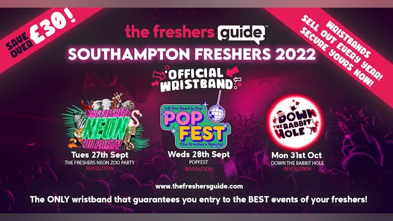 Southampton Freshers Guide Wristband Bundle 2022 | The OFFICIAL & BIGGEST Events of Southampton Freshers Week! Southampton Freshers 2022 - LAST 100 WRISTBANDS REMAINING!