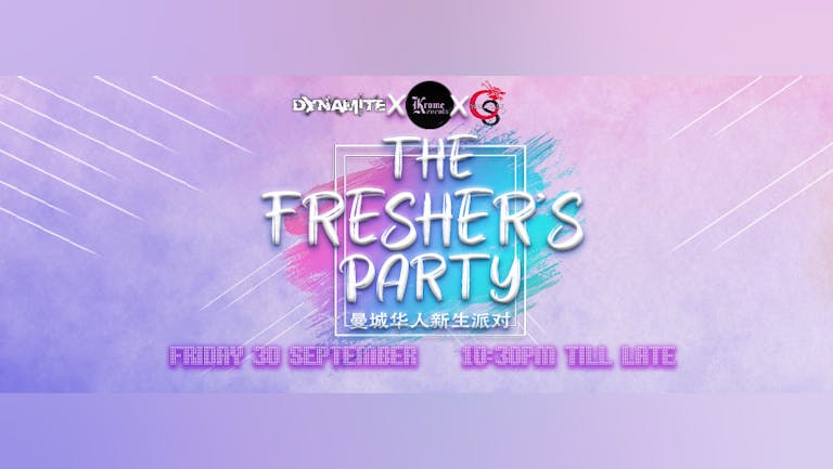 Krome Events X Dynamite X MUCCIS Presents: The Freshers Party