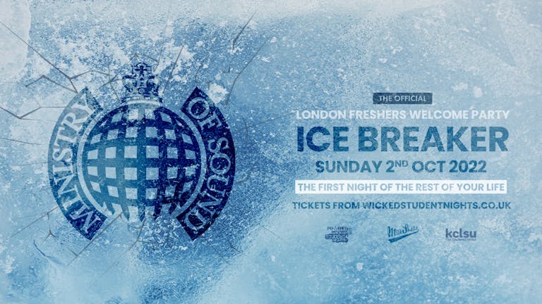 OFFICIAL LONDON FRESHERS ICEBREAKER @ MINISTRY OF SOUND - 2ND OCTOBER