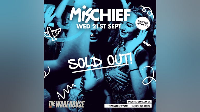 Mischief | (SOLD OUT) Opening Party - Club