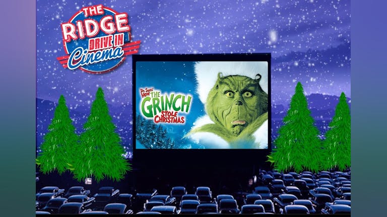 The Drive In: The Grinch