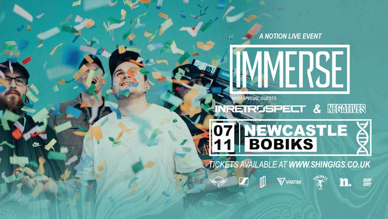 Immerse + Inretrospect & Negatives | Bobiks, Newcastle 