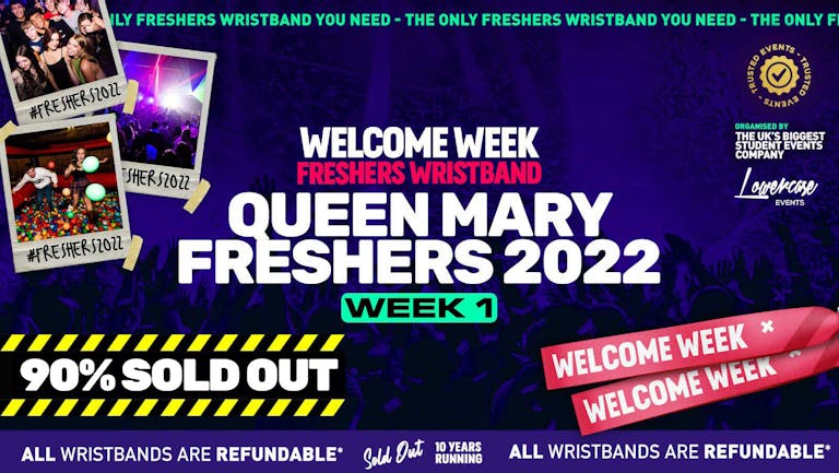 Queen Mary Freshers 2022 - London Freshers Week 2022 - [Welcome Week] - LESS THAN 75 LEFT ⚠️