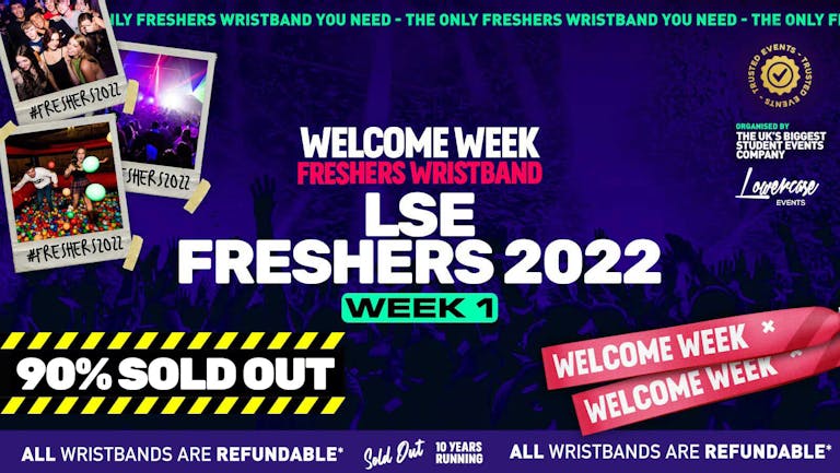 London School of Economics & Political Science (LSE) Freshers 2022 - London Freshers Week 2022 - [Welcome Week] - LESS THAN 75 LEFT ⚠️