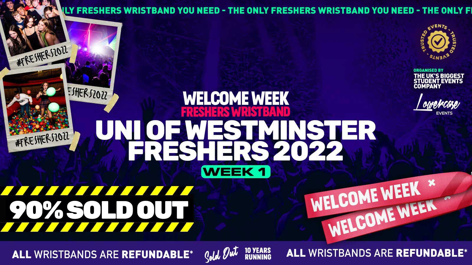 Westminster Freshers Week 2022 – [Welcome Week] – LESS THAN 75 LEFT ⚠️