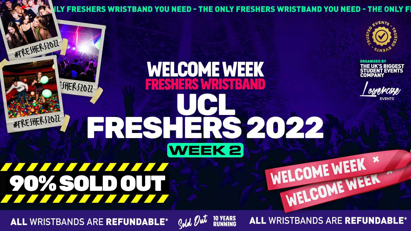 UCL – University College London Freshers 2022 – London Freshers Week 2022 – [Welcome Week] – LESS THAN 75 LEFT⚠️