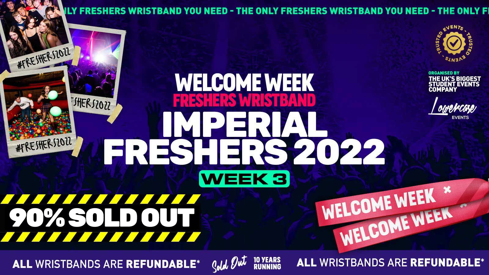 Imperial Freshers 2022 – London Freshers Week 2022 – [Welcome Week] – 90% SOLD OUT ⚠️