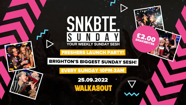 Brighton Freshers: Snakebite Sundays • Launch Party @Walkabout